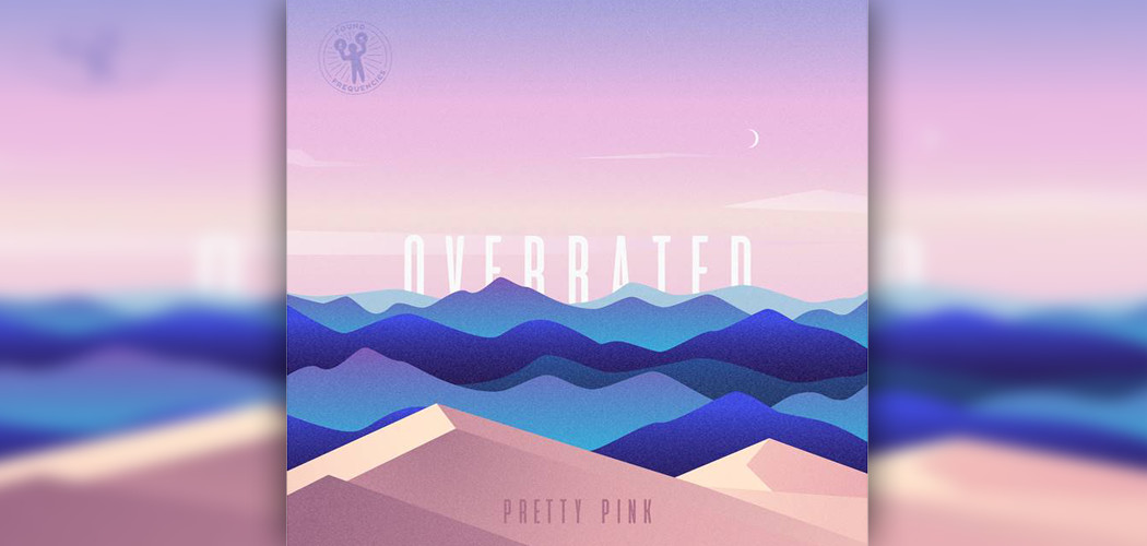 Pretty Pink – Overrated