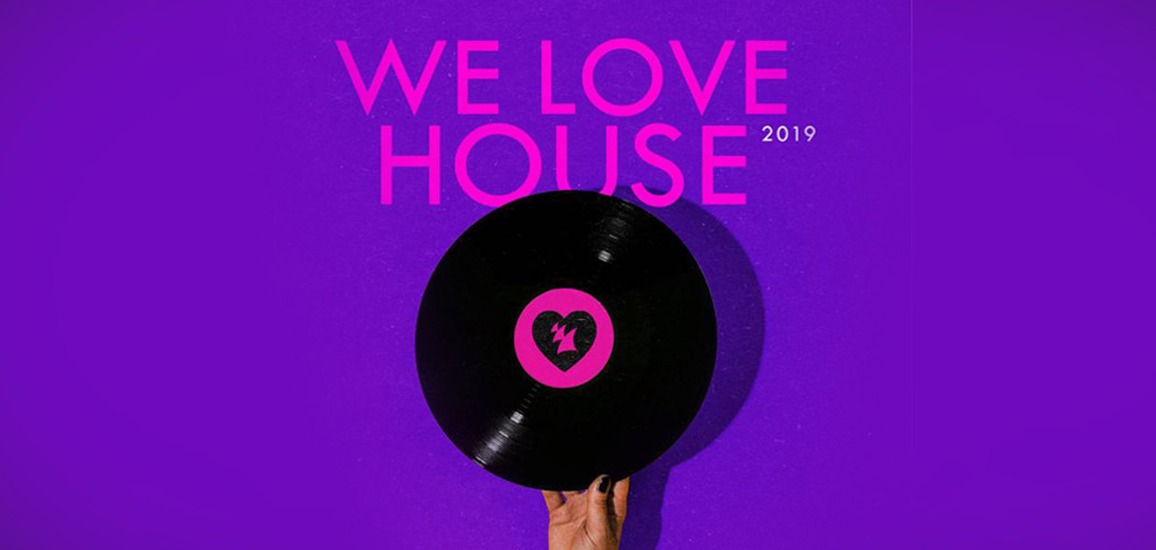 Nowa składanka dla fanów muzyki house - We Love House 2019