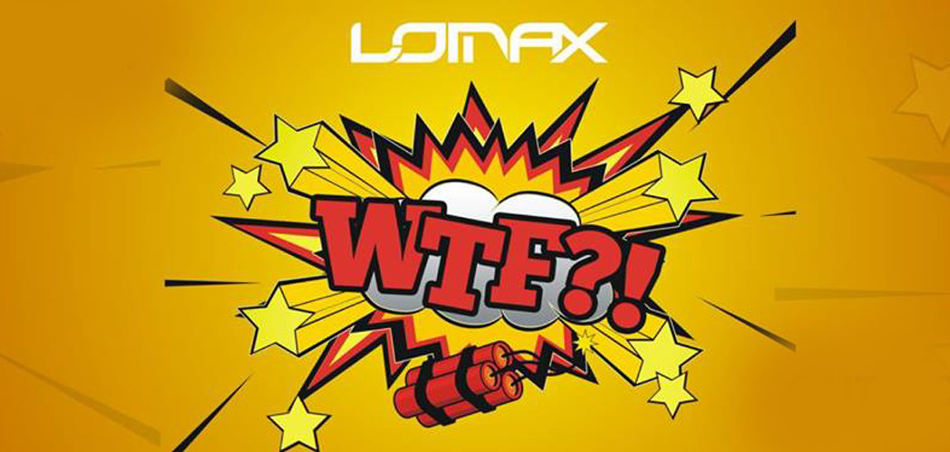 Lomax - WTF