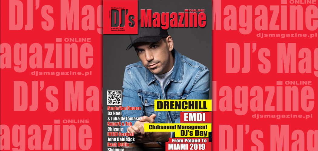 Nowe wydanie DJ's Magazine! Drenchill!