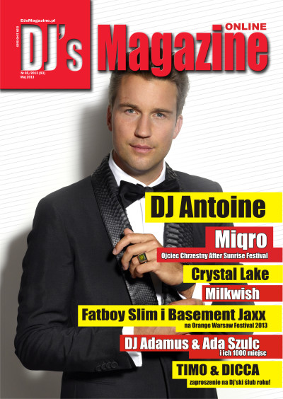 Maj 2013 - DJ Antoine