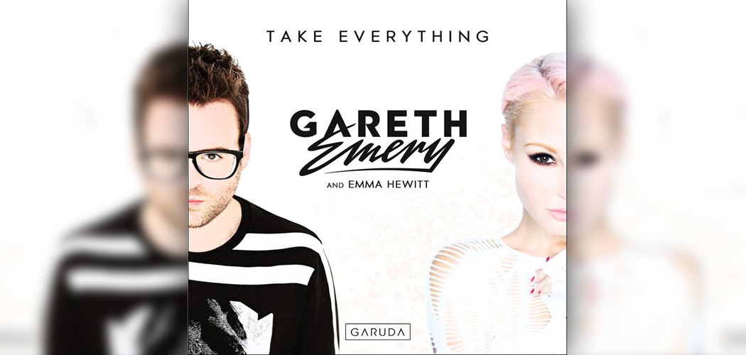 Gareth Emery & Emma Hewitt - Take Everything
