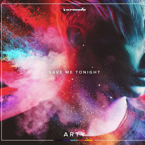 ARTY - Save Me Tonight